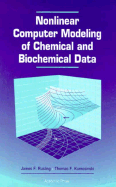Nonlinear Computer Modeling of Chemical and Biochemical Data