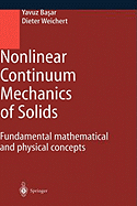 Nonlinear Continuum Mechanics of Solids: Fundamental Mathematical and Physical Concepts