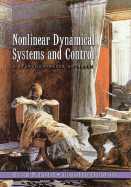Nonlinear Dynamical Systems and Control: A Lyapunov-Based Approach