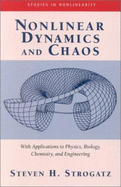 Nonlinear Dynamics and Chaos: With Applications to Physics, Biology, Chemistry, and Engineering