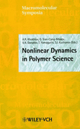 Nonlinear Dynamics in Polymer Science: Polynon '99