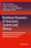 Nonlinear Dynamics of Structures, Systems and Devices: Proceedings of the First International Nonlinear Dynamics Conference (Nodycon 2019), Volume I