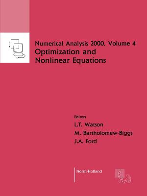 Nonlinear Equations and Optimisation - Watson, L T, and Ford, J A, and Bartholomew-Biggs, M