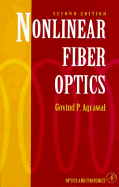 Nonlinear Fiber Optics