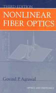 Nonlinear Fiber Optics