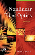 Nonlinear Fiber Optics