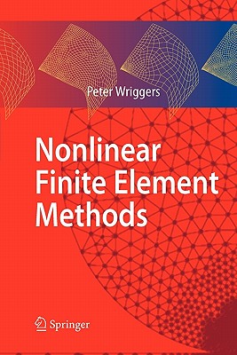 Nonlinear Finite Element Methods - Wriggers, Peter