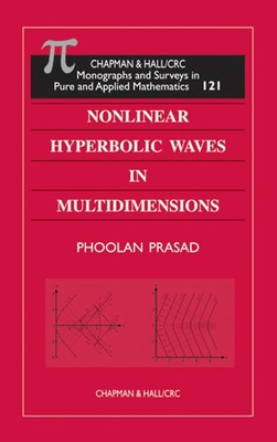 Nonlinear Hyperbolic Waves in Multidimensions - Prasad, Phoolan