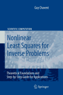 Nonlinear Least Squares for Inverse Problems: Theoretical Foundations and Step-By-Step Guide for Applications