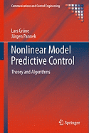 Nonlinear Model Predictive Control: Theory and Algorithms