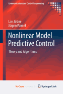 Nonlinear Model Predictive Control: Theory and Algorithms