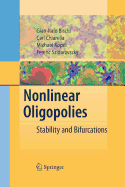 Nonlinear Oligopolies: Stability and Bifurcations