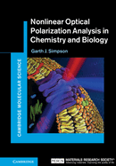 Nonlinear Optical Polarization Analysis in Chemistry and Biology