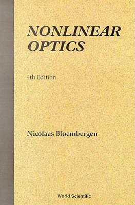 Nonlinear Optics (4th Edition) - Bloembergen, Nicolaas (Editor)