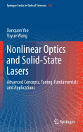 Nonlinear Optics and Solid-State Lasers: Advanced Concepts, Tuning-Fundamentals and Applications