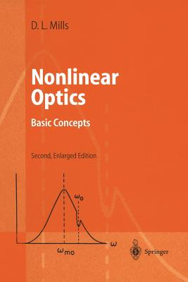 Nonlinear Optics: Basic Concepts - Mills, D L