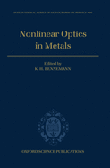 Nonlinear optics in metals