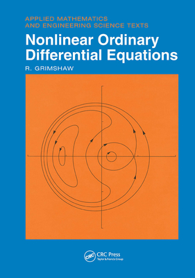 Nonlinear Ordinary Differential Equations - Grimshaw, R