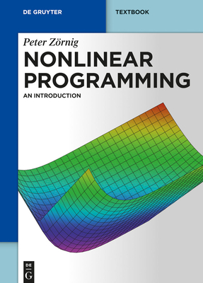 Nonlinear Programming: An Introduction - Z�rnig, Peter