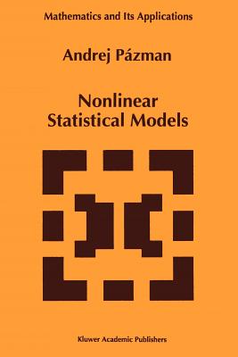Nonlinear Statistical Models - P�zman, Andrej