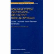 Nonlinear System Identification: Input-Output Modeling Approach