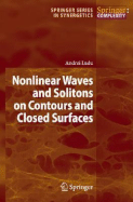 Nonlinear Waves and Solitons on Contours and Closed Surfaces