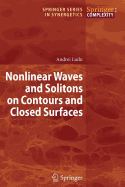 Nonlinear Waves and Solitons on Contours and Closed Surfaces