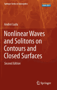 Nonlinear Waves and Solitons on Contours and Closed Surfaces