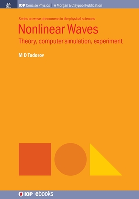 Nonlinear Waves: Theory, computer simulation, experiment - Todorov