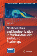 Nonlinearities and Synchronization in Musical Acoustics and Music Psychology
