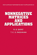 Nonnegative Matrices and Applications