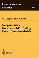 Nonparametric Goodness-Of-Fit Testing Under Gaussian Models - Ingster, Yuri, and Suslina, I a