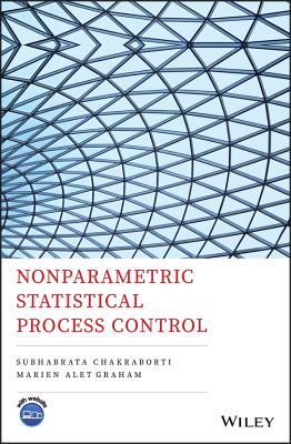 Nonparametric Statistical Process Control - Chakraborti, Subhabrata, and Graham, Marien