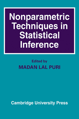 Nonparametric Techniques in Statistical Inference - Puri, Madan Lal (Editor), and Madan Lal, Puri
