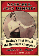 Nonpareil Jack Dempsey: Boxing's First World Middleweight Champion