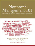 Nonprofit Management 101: A Complete and Practical Guide for Leaders and Professionals