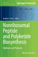 Nonribosomal Peptide and Polyketide Biosynthesis: Methods and Protocols