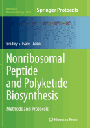 Nonribosomal Peptide and Polyketide Biosynthesis: Methods and Protocols