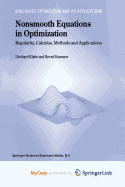 Nonsmooth Equations in Optimization