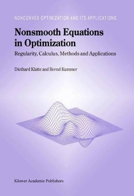 Nonsmooth Equations in Optimization - Klatte, Diethard (Editor), and Kummer, B (Editor)