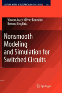 Nonsmooth Modeling and Simulation for Switched Circuits