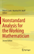 Nonstandard Analysis for the Working Mathematician