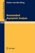 Nonstandard Asymptotic Analysis