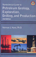 Nontechnical Guide to Petroleum Geology, Drilling and Production