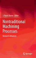 Nontraditional Machining Processes: Research Advances