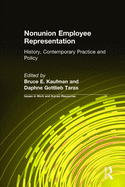 Nonunion Employee Representation: History, Contemporary Practice and Policy