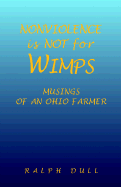 Nonviolence Is Not for Wimps