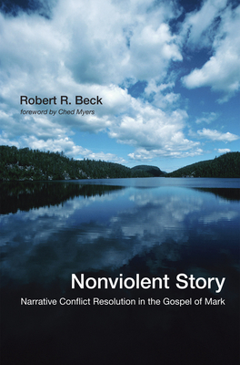 Nonviolent Story - Beck, Robert R, and Myers, Ched (Foreword by)