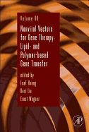 Nonviral Vectors for Gene Therapy: Lipidand Polymer-based Gene Transfer