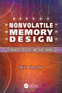 Nonvolatile Memory Design: Magnetic, Resistive, and Phase Change